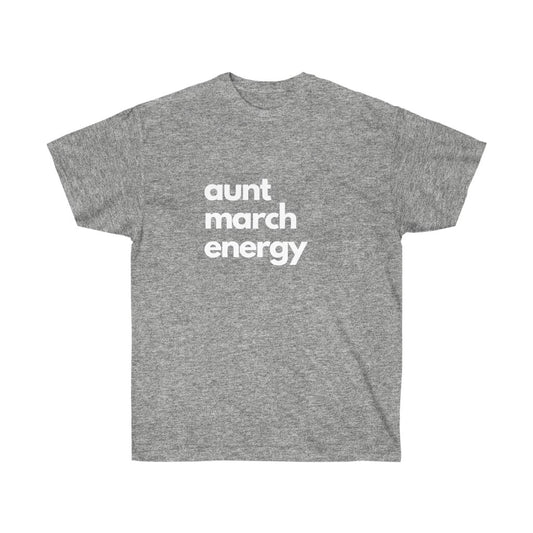 Aunt March Energy Little Women Tee